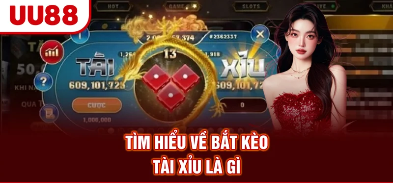 Tìm hiểu về bắt kèo tài xỉu là gì